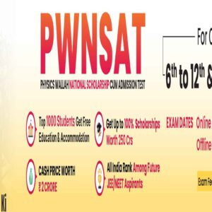 PWNSAT Win upto 100% Scholarship