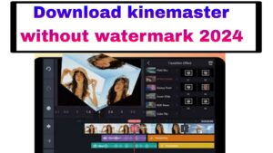 how to download kinemaster without watermark,kinemaster without watermark,kinemaster without watermark link,kinemaster without watermark download 2023,how to remove kinemaster watermark,kinemaster without watermark kaise download karen,kinemaster without watermark kaise download kare,how to remove kinemaster watermark free,without watermark,kinemaster without watermark download kaise kare,kinemaster pro mod apk,kinemaster bina logo wala download kaise kare